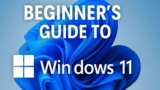 Beginner’s Guide to Windows 11 [2025 Updated]