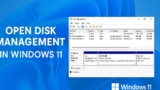 How to Open Disk Management in Windows 11?